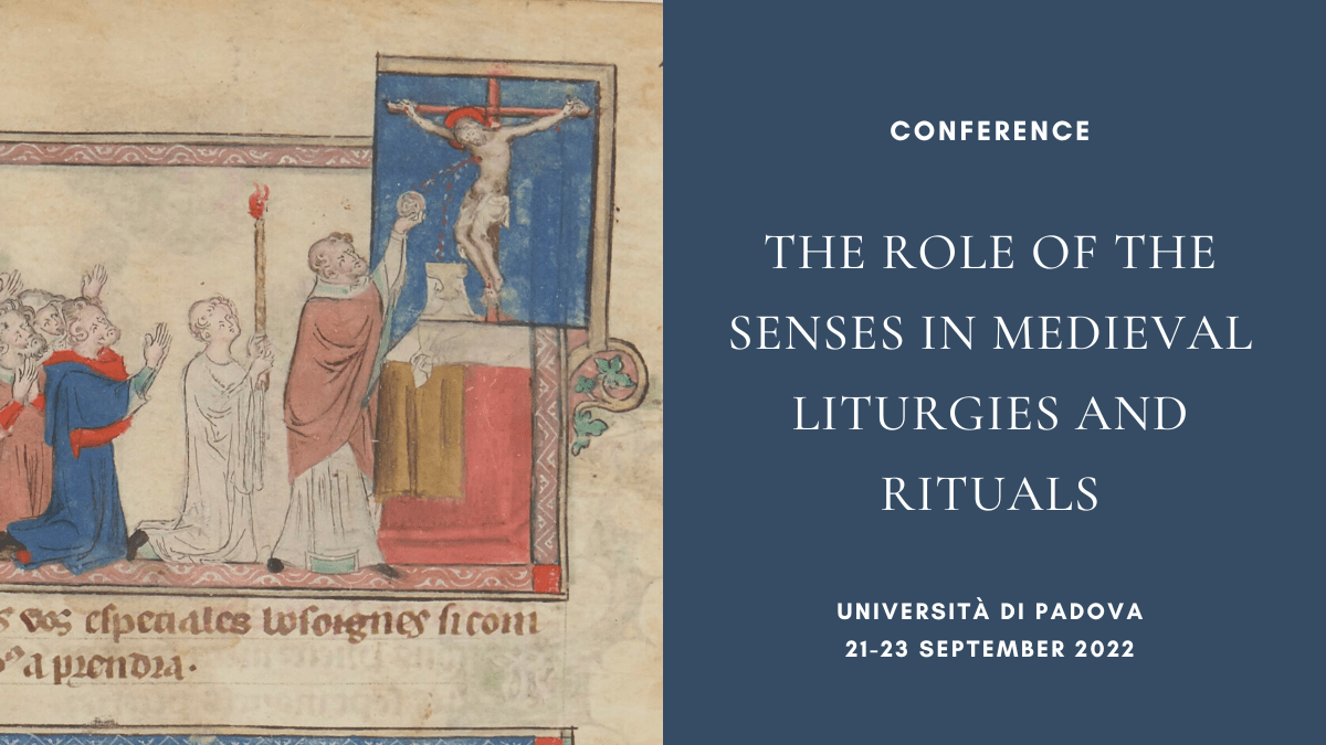 Conference programme for 'The Role of the Senses in Medieval Liturgies and Rituals'