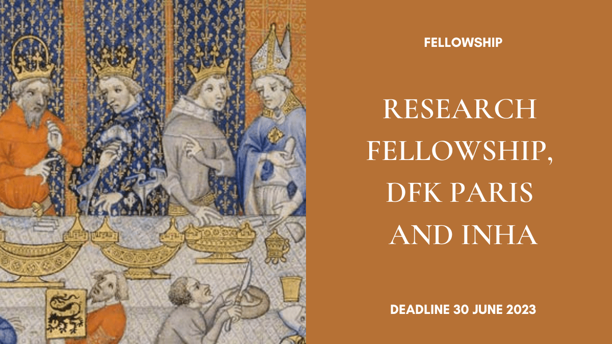 Fellowship: Research Fellowship, DFK Paris and INHA (Deadline 30th June&nbsp;2023)