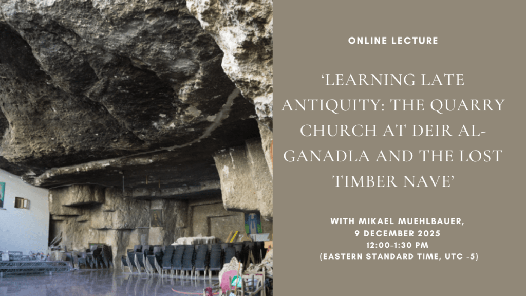 online-lecture-learning-late-antiquity-the-quarry-church-at-deir-al