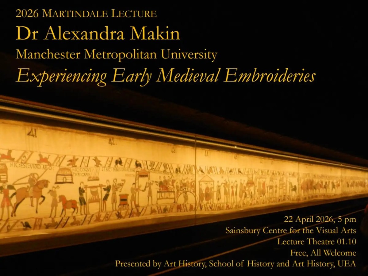 2026 Jane and Andrew Martindale Lecture: ‘Encountering Early Medieval Embroideries’ with Dr Alexandra Makin, UEA, 22 April 2026, 5pm&nbsp;(BST)